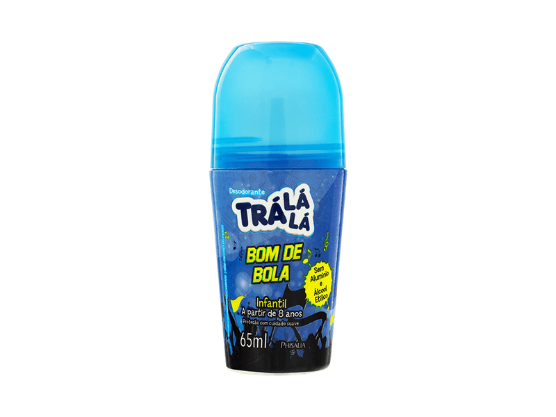 Desodorante Roll-On Infantil Trá Lá Lá Bom de Bola 65ml