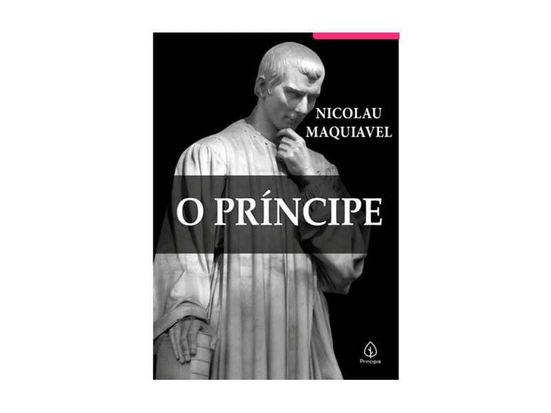 Livro O Príncipe - Nicolau Maquiavel
