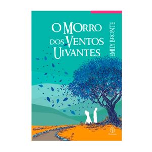 Livro O Morro dos Ventos Uivantes - Emily Brontë