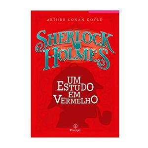 Livro Sherlock Holmes: um estudo em vermelho - Arthur Conan Doyle