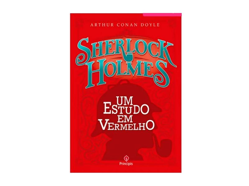 Livro Sherlock Holmes: um estudo em vermelho - Arthur Conan Doyle