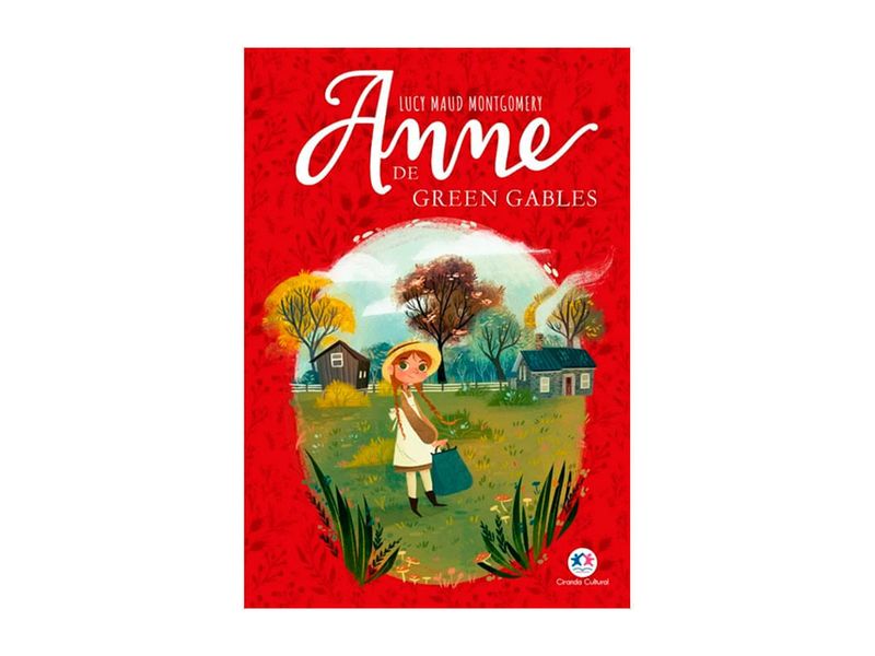 Livro Anne de Green Gables - Lucy Maud Monigomery