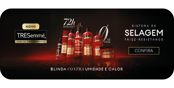 Novo Tresemmé Sistema de Selagem