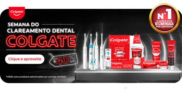 Semana do Clareamento Dental - Colgate