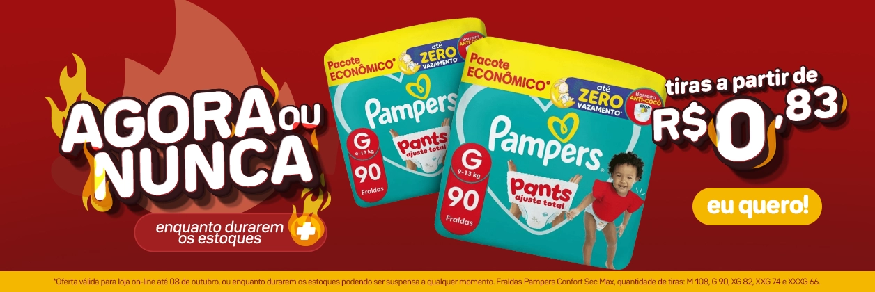 Ofertas Pampers, Agora ou  Nunca!