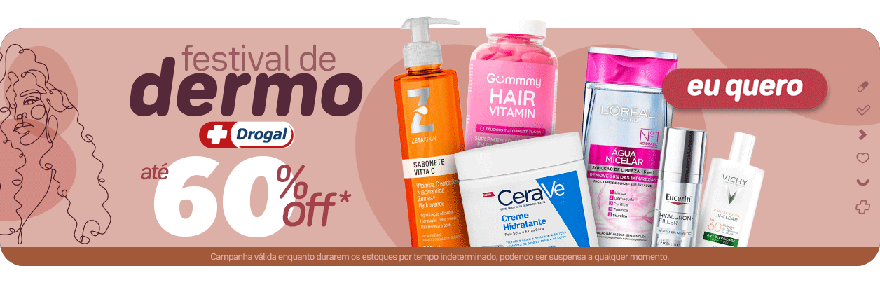 Festival de Dermo Até 60% Off