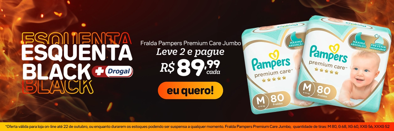 Esquenta Black Pampers Leve 2 Pague R$ 89,99* Cada